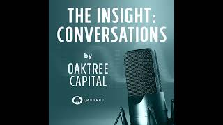 Conversations The Changing Face of Private Credit at Oaktree Conference 2024 [upl. by Nirrac508]