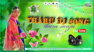 tharudjsongannuchaudharykganamixedjbat Babal song [upl. by Apgar285]