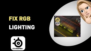 How to Fix RGB Lighting  Steelseries Apex Pro Mini FAQ [upl. by Nwadahs]