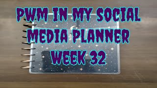 PWM in my Social Media Planner Week 32 [upl. by Prasad476]