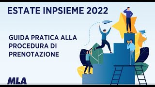 Bando Estate INPSieme 2022 Guida alla prenotazione [upl. by Acila71]