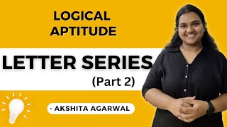 Aptitude Preparation for Campus Placements 26  Letter Series Part 2  Logical Aptitude [upl. by Prady175]