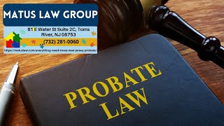 Everything You Need to Know About New Jersey Probate by Christine Matus [upl. by Millwater]