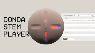 Kanye West MADE AN INSTRUMENT Donda Stem Player [upl. by Gnourt]