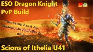 🔥ESO Dragon Knight PvP Build U41🔥l Old School  New School  OP l Written Build in Discord [upl. by Maurise]