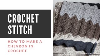 How to make a Chevron in Crochet [upl. by Neraa]