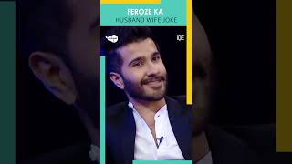 Feroze Ka Husband Wife Joke 🤣🤣  Feroze Khan  Tabish Hashmi  TBH  Nashpati [upl. by Rolyks971]