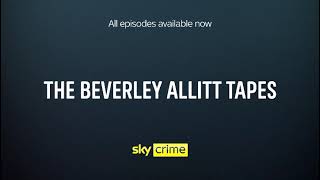 SKY CRIME  The Beverley Allitt Tapes [upl. by Aiam]