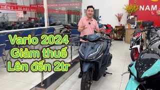 Vario 2024 tin vui giảm thuế giảm giá Vario 125 xanh nhám 2024  Nam hihi [upl. by Anirbed159]