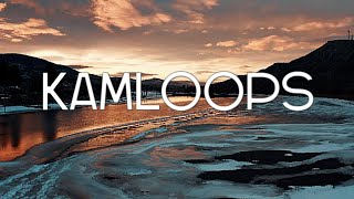 GET TO KNOW KAMLOOPS  British Columbia Canada 4K Drone Footage citytour canadiana canadalife [upl. by Py]