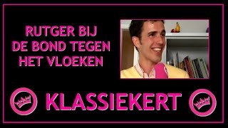 Rutger bij de Bond tegen Vloeken [upl. by Gentilis]