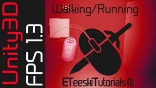 FPS13 Basic WalkingRunning Unity3D FPS Game Design Tutorial [upl. by Robb]