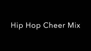 Hip Hop Cheer Mix [upl. by Anal]