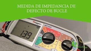 Medida de impedancia de defecto de bucle en instalación real [upl. by Sybyl12]