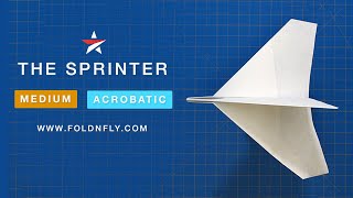 ✈ The Sprinter Acrobatic Paper Airplane  Tricky to Throw  Fold N Fly [upl. by Goodwin]