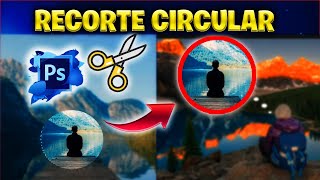 ✅Como RECORTAR una IMAGEN en Forma CIRCULAR en 👉 PHOTOSHOP 🔥 2024 [upl. by Nodrog]