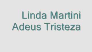 Linda Martini  Adeus Tristezawmv [upl. by Alaine]