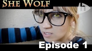 SHE WOLF  EPISODE 1 [upl. by Akemeuwkuhc]