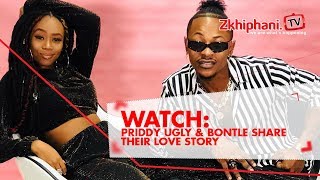 Priddy Ugly amp Bontle share their love story [upl. by Ennirok]