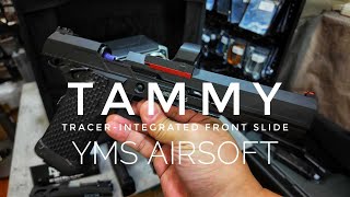 【YMS Original Product】TAMMY tracerintegrated Front Slide seriesfor Novritsch SSP5 GBB [upl. by Eelrak684]