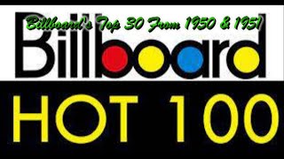 Billboards Top 30 Songs Of 1950 amp 1951 [upl. by Whitney662]