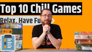 Top 10 Chill Games [upl. by Aicinat]