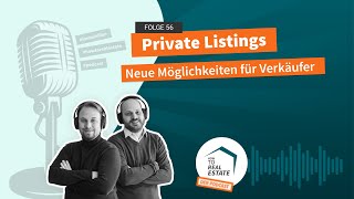 How to Real Estate Podcast 56 Private Listings [upl. by Rodrich720]