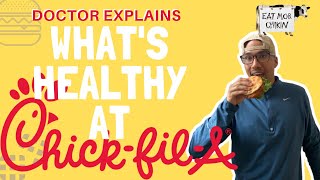 Doctor Explains WHATS HEALTHY at CHICKFILA [upl. by Phelan]