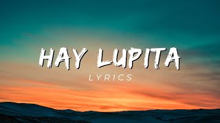 HAY LUPITA  LOMIIEL LETRALYRICS [upl. by Yruama625]