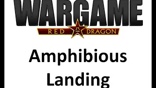 Wargame Red Dragon  Amphibious Landing  Cinematic [upl. by Yarak]