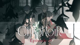 ChroNoiR Episode0 [upl. by Hgielyak]