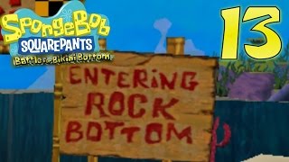 Entering Rock Bottom  Spongebob Squarepants BfBB  Ep 13 [upl. by Diad]