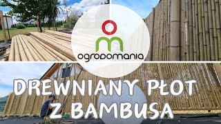 Drewniany płot z bambusa na ogrodzie [upl. by Odrude774]