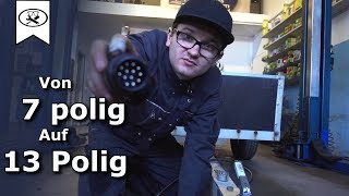 Anhängerstecker wechseln Von 7 Auf 13 polig  Change trailer plug  VitjaWolf  Tutorial  HD [upl. by Everick]