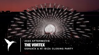 The Vortex  Ushuaïa amp Hï Ibiza Closing Party 2023 Official Aftermovie [upl. by Riana]