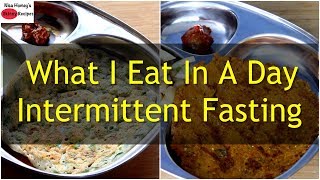 What I Eat In A Day Indian  INTERMITTENT FASTING  Weight Loss Meal Ideas  ASMR  Skinny Recipes [upl. by Desiri]