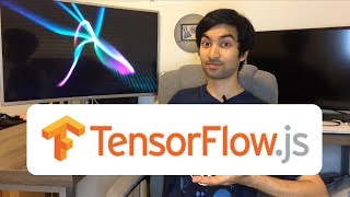 Getting started with TensorFlowJS [upl. by Now931]