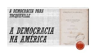 A democracia para Tocqueville [upl. by Nylecsoj]