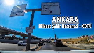 ANKARA Bilkentten ODTÜye Şehir Manzaralı 4K Araba Sürüş  Scenic Car Drive [upl. by Jozef735]