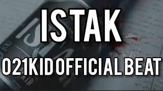 021kid  Istak Official beat [upl. by Nilatak]