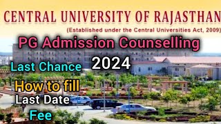 Central University of Rajasthan PG Admission Counselling 2024 CUET PG counselling  CURAJ Admission [upl. by Nauqe]