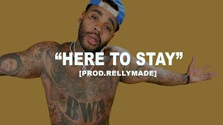 FREE Kevin Gates x Rod Wave Type Beat quotHere To Stayquot ProdRellyMade [upl. by Ettelrahc914]