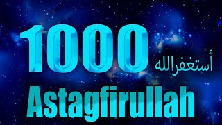 ZikirAstagfirullah 1000 times istigfar استغفراالله [upl. by Hermia938]