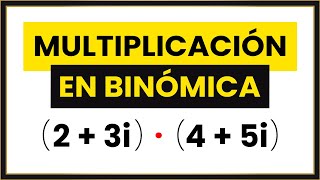 MULTIPLICACIÓN de NÚMEROS COMPLEJOS en FORMA BINÓMICA [upl. by Allard850]