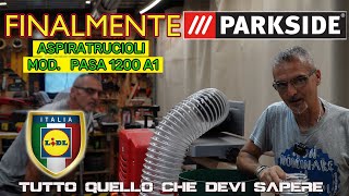 aspiratrucioli Parkside mod PASA 1200 A1 [upl. by Monafo]