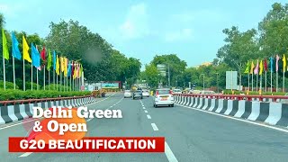 New India  G20 Delhi Roads Beautification  Delhi is MindBlowing  Open amp Green [upl. by Mar285]