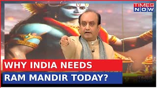 Why India Needs Ram Mandir In The 21st Century Dr Sudhanshu Trivedi Explains  Ayodhya [upl. by Sears]