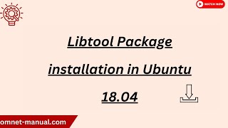 Libtool Package installation in Ubuntu 18 04 [upl. by Atila698]