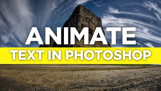 How to Animate Text in Photoshop [upl. by Azal]