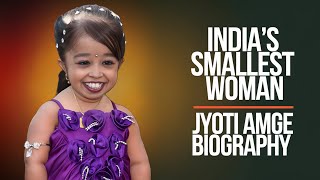 JYOTI AMGE BiographyThe Untold Story of the Worlds Smallest Woman 2024 [upl. by Mcspadden]